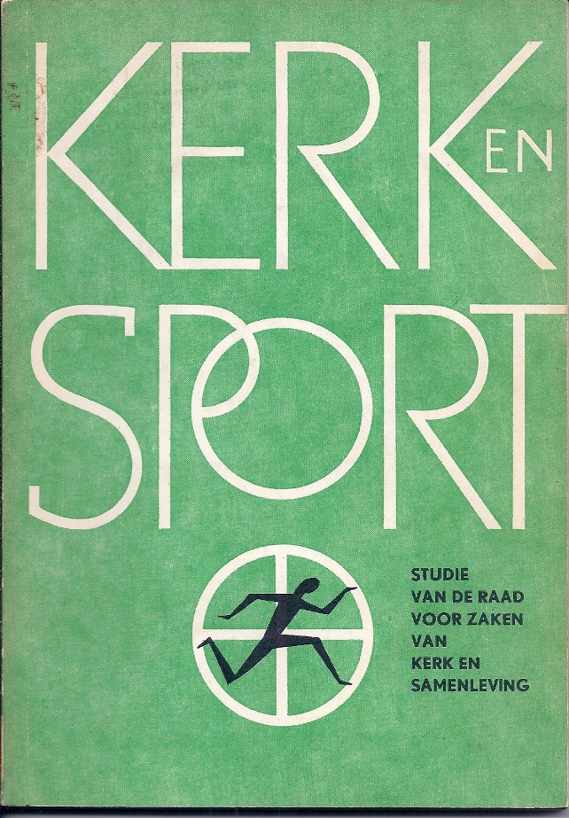 Bolkestein, M.H.-Pop, F.J.-Roscam Abbing, P.J. - Kerk en sport -Studie van de Raad voor zaken van Kerk en Samenleving