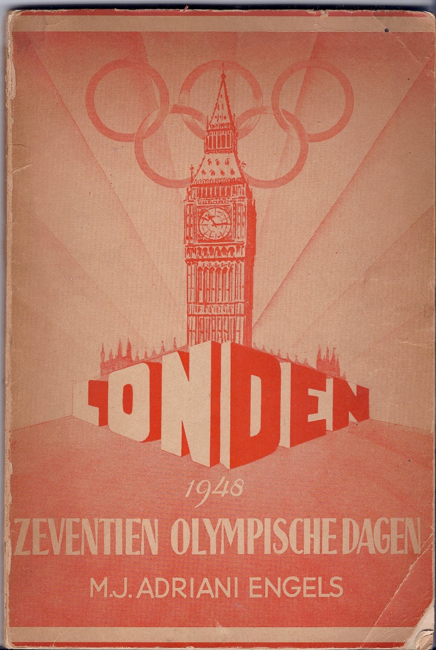 Adriani Engels, M.J. - Londen 1948 - Zeventien Olympische dagen -Zeventien Olymipische dagen