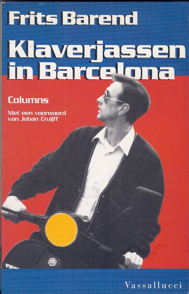 Barend, Frits - Klaverjassen in Barcelona -Columns