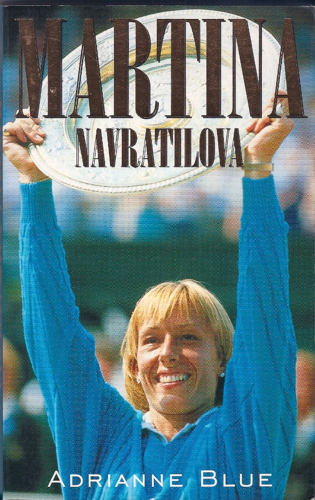 Blue, Adrianne - Martina Navratilova