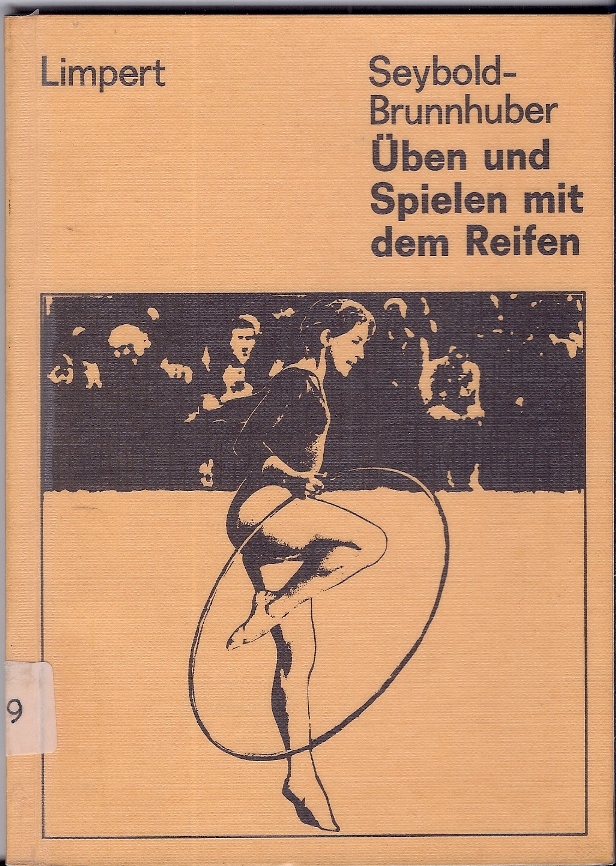 Seybold-Brunnhuber - ben und Spielen mit dem Reifen