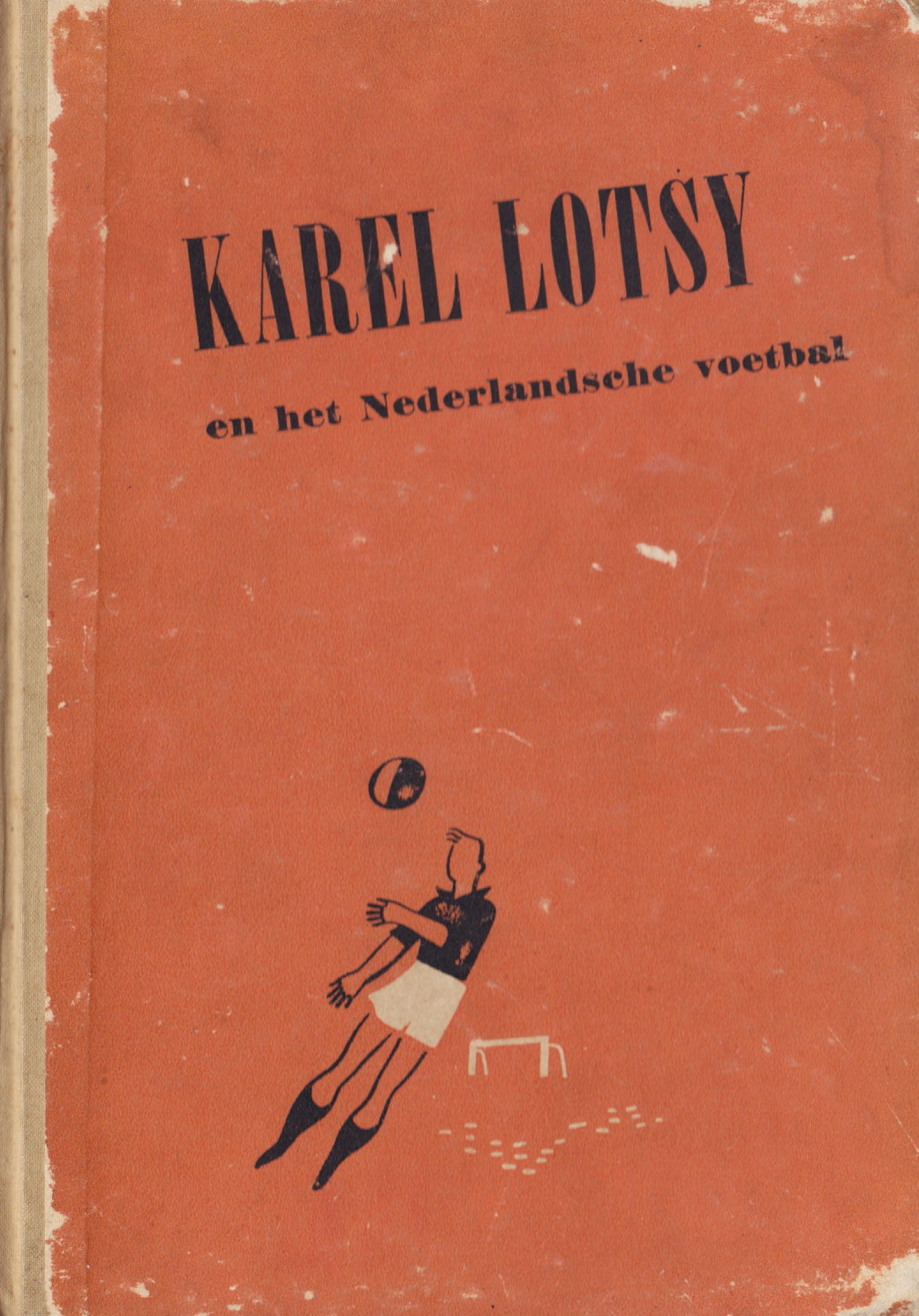 Zalsman, G. - Karel Lotsy en het Nederlandsche voetbal