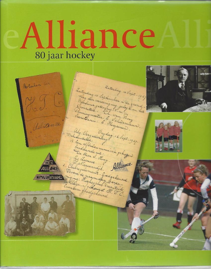 Redactie: Jansen , Walter - Alliance -80 Jaar hockey
