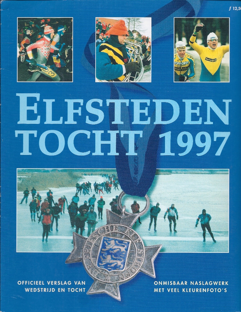 Elfstedentocht 1997 Officieel verslag van wedstrijd en tocht