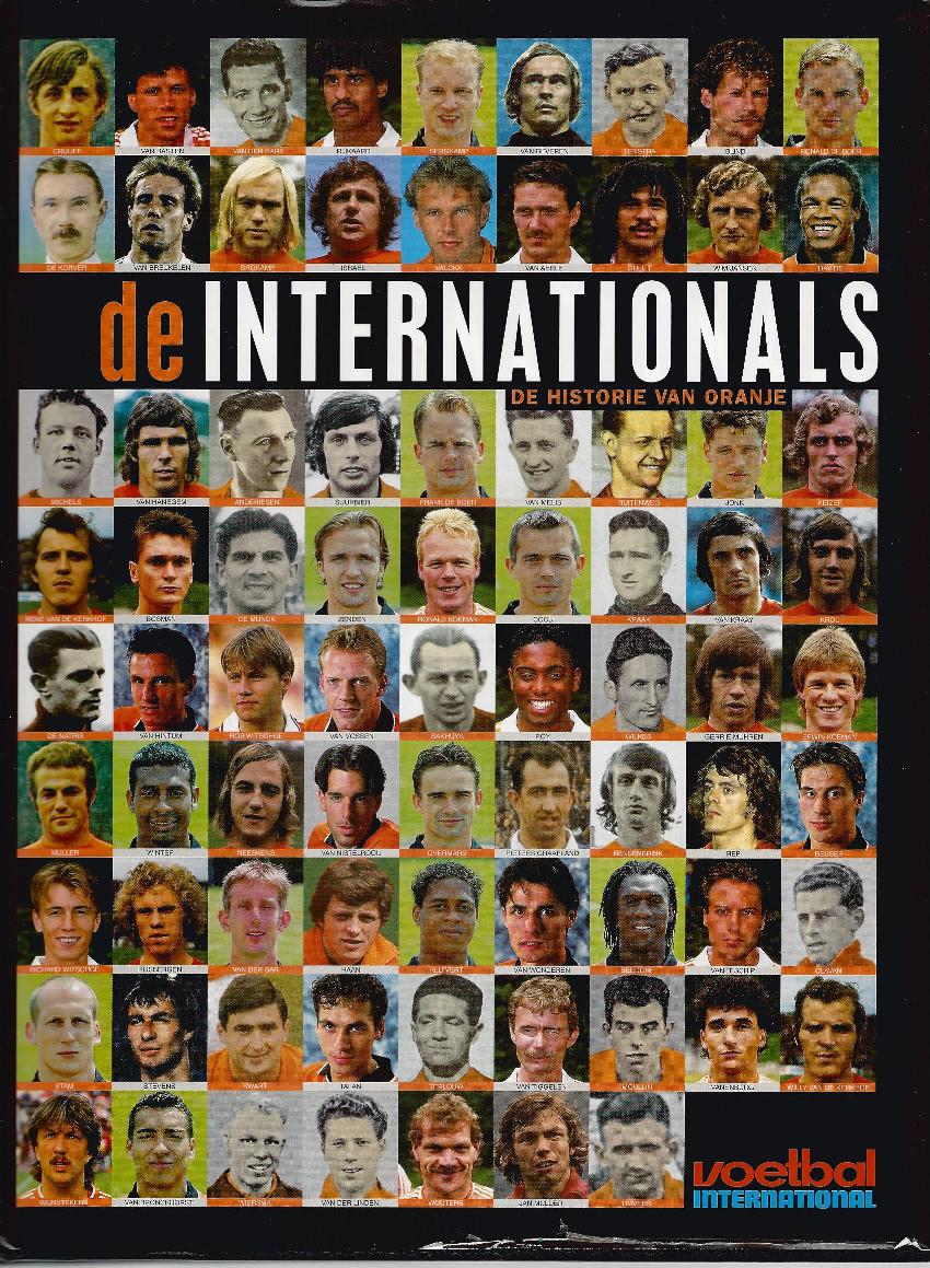 Verkamman, Matty en Volkers, John en Steen, Henri van der - De Internationals -De historie van Oranje
