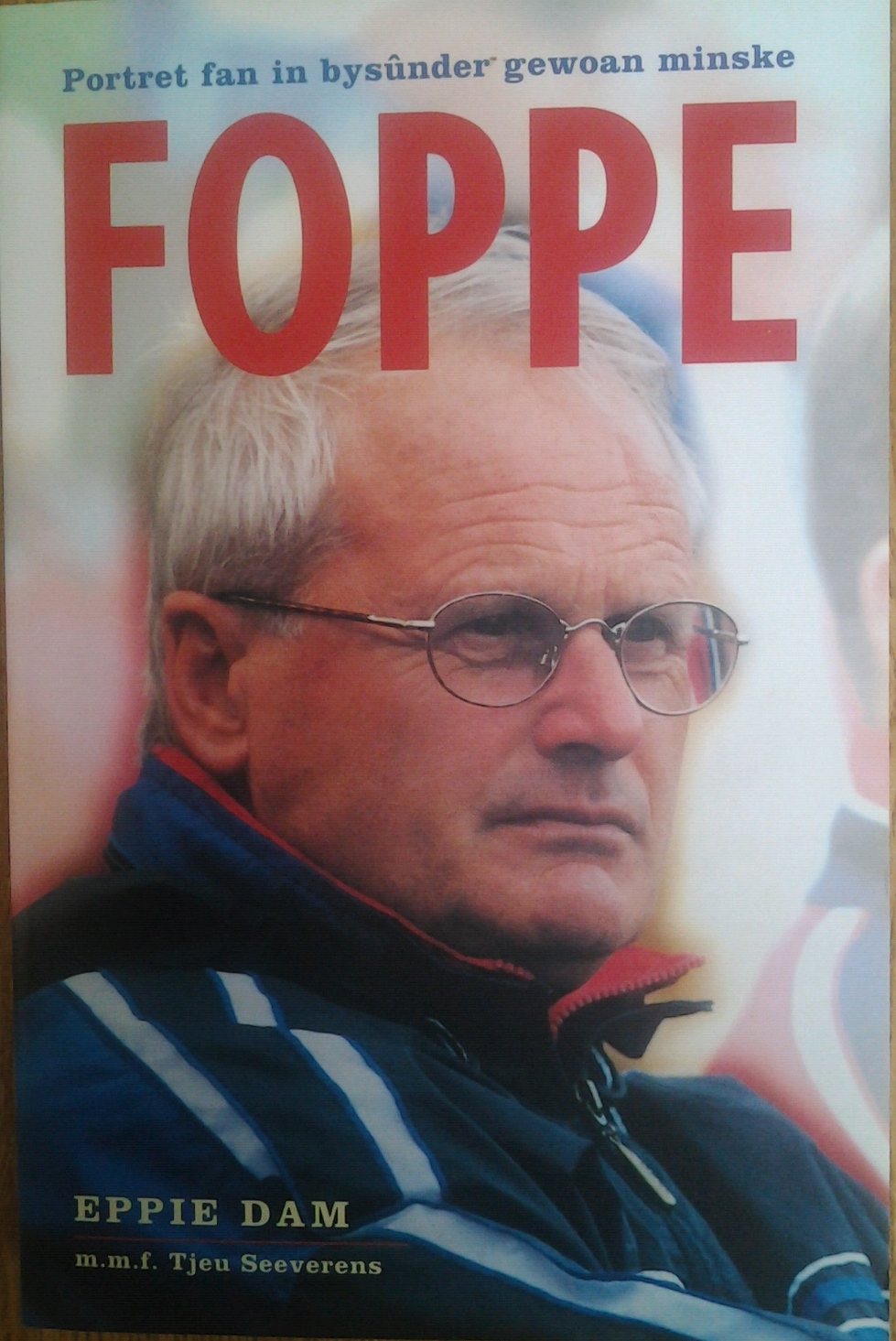 Dam, Eppie - Foppe -Portret fan in bysnder gewoan minske