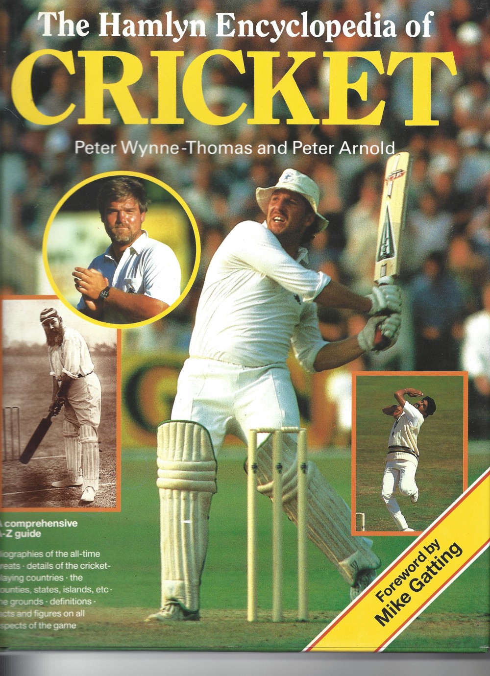Wynne-Thomas, Peer and Arnold, Peter - The Hamlyn Encyclopedia of Cricket -A Comprehensive A-Z guide