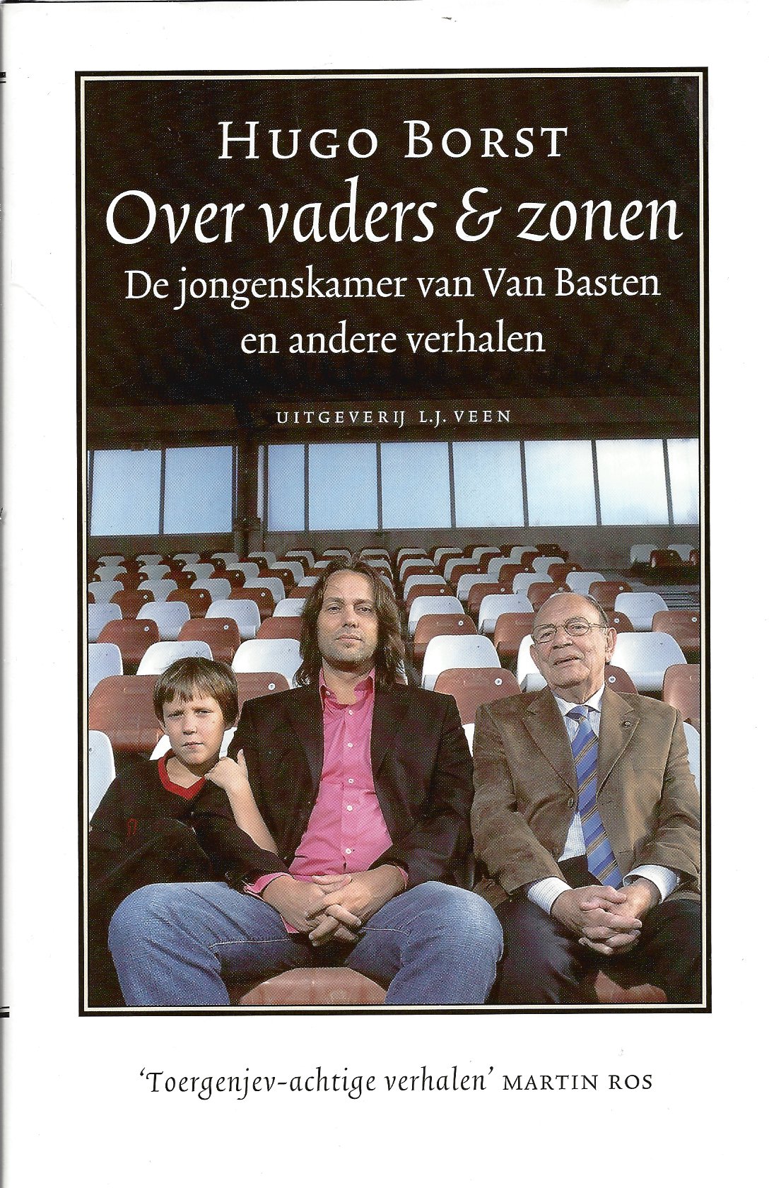 Borst, Hugo - Over vaders & zonen -De jongenskamer van Van Basten en andere verhalen