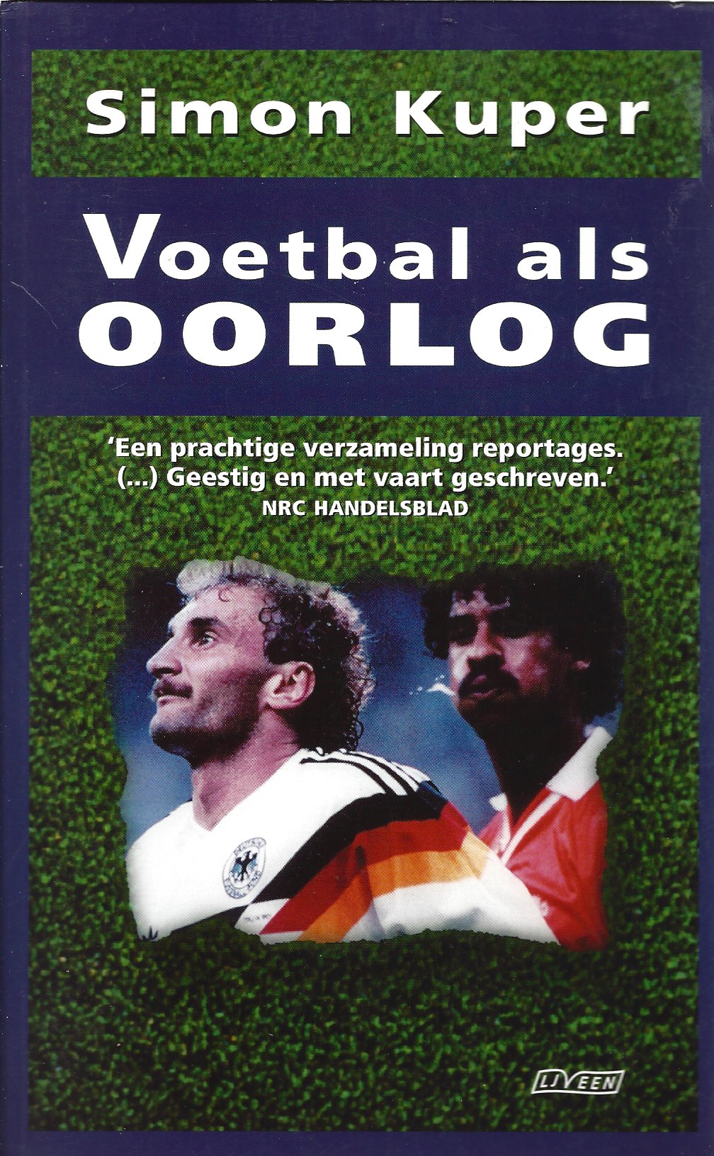 Kuper, Simon - Voetbal als oorlog