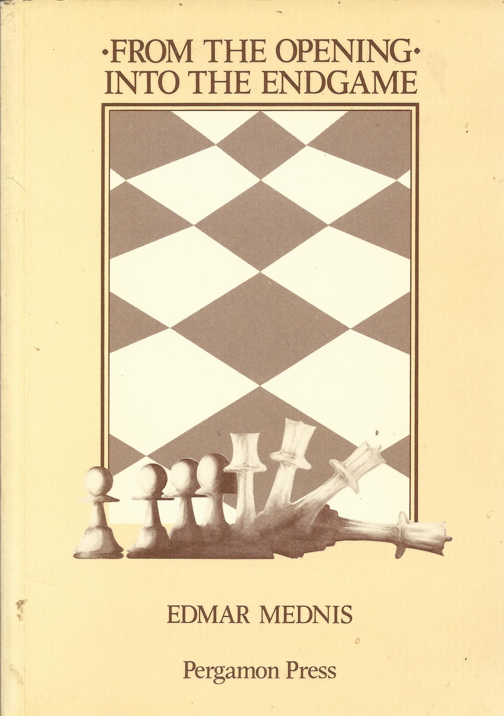 Mednis, Edmar - From the opening into the endgame