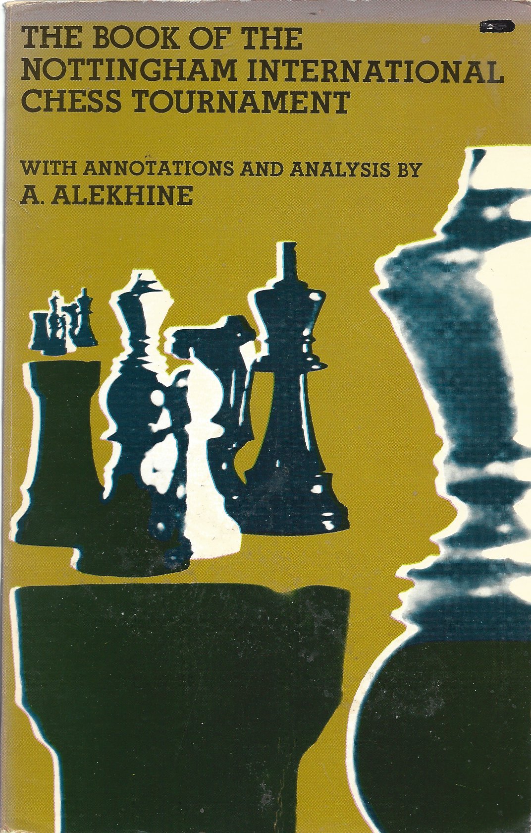 The Book of the Nottingham International Chess Tournament