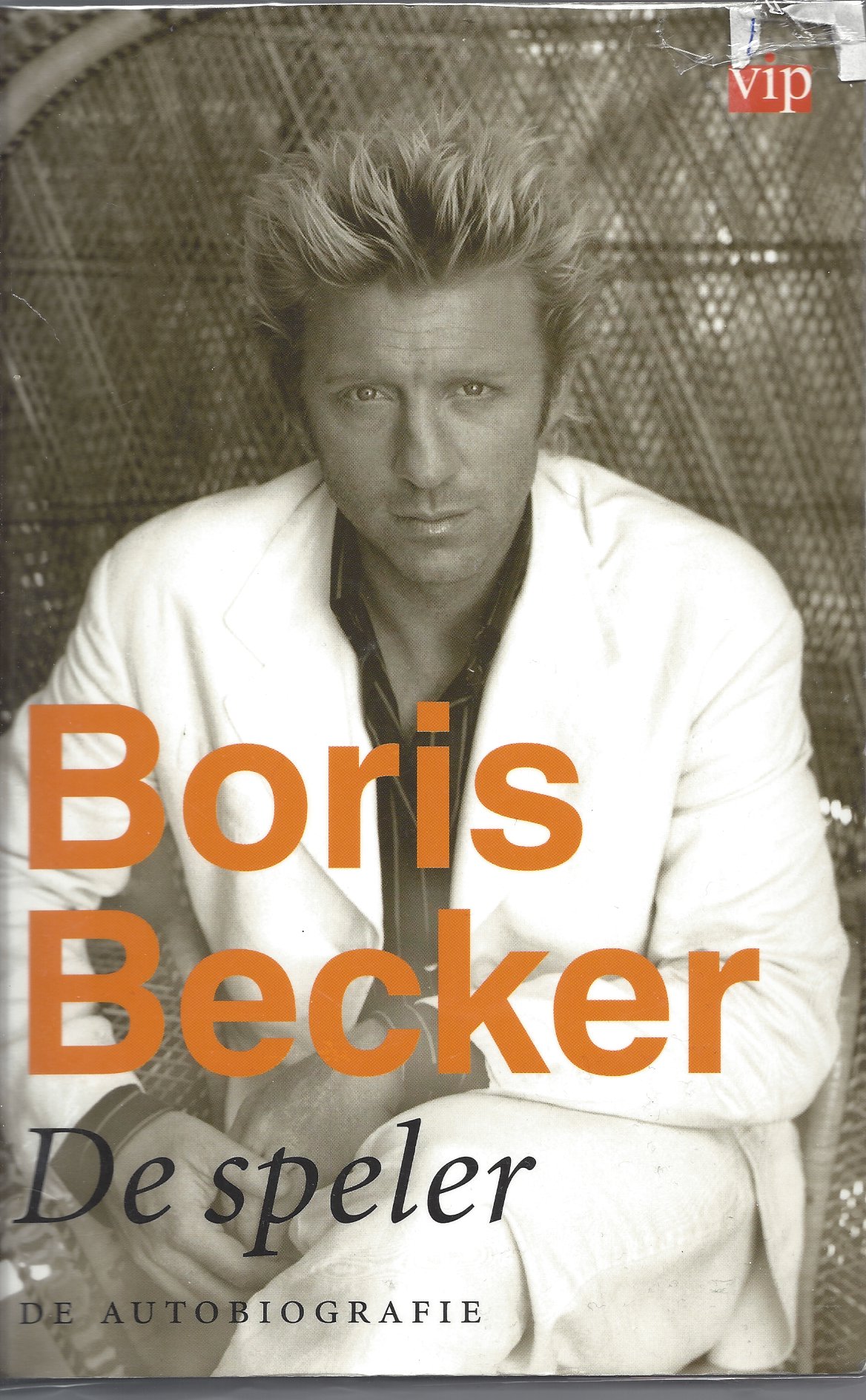 Becker, Boris met Lbenoff,Robert en Sorge, Helmut - Boris Becker - De speler -De autobiografie