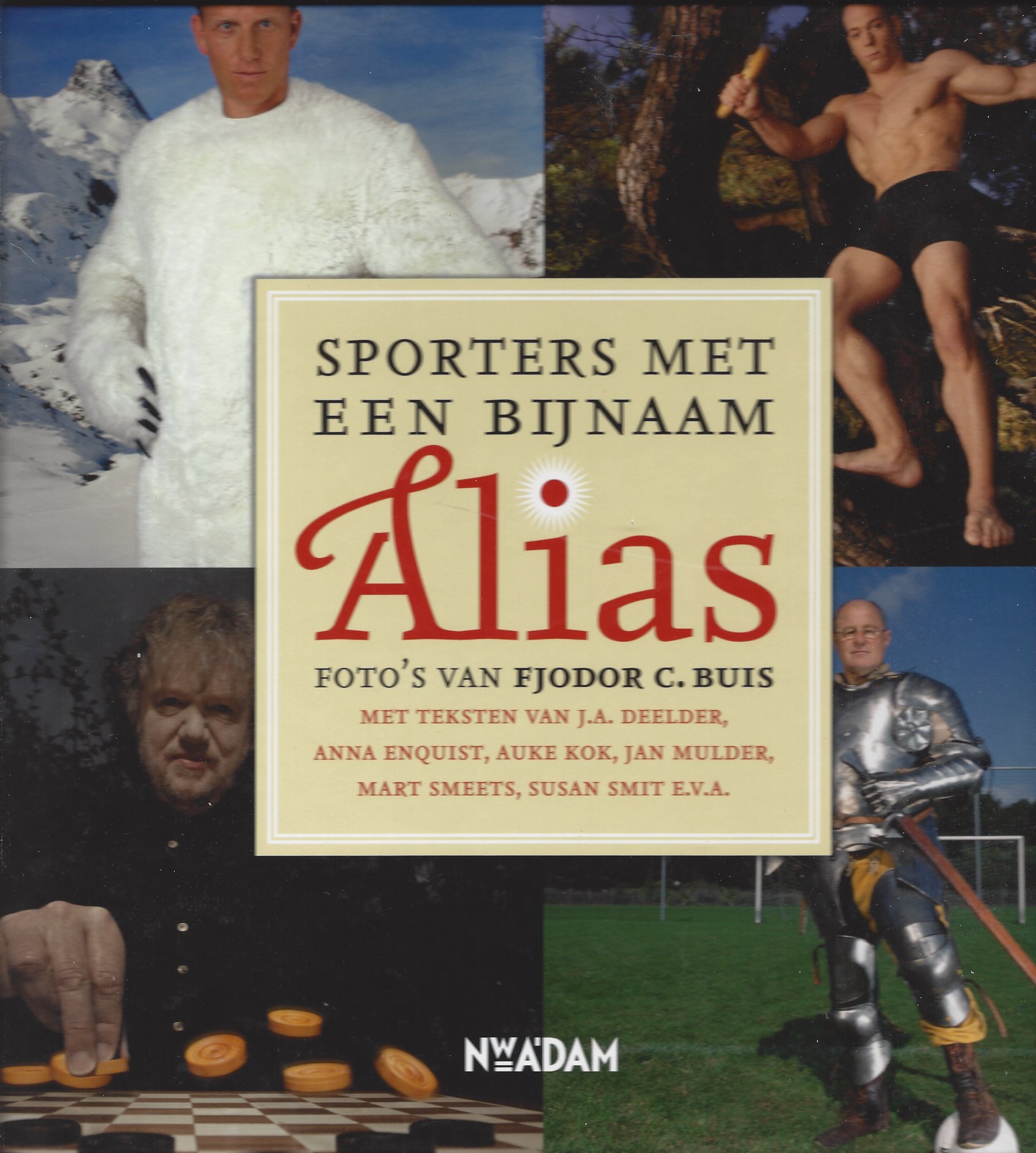 o.a. Deelder, Jules - Alias -Sporters met een bijnaam