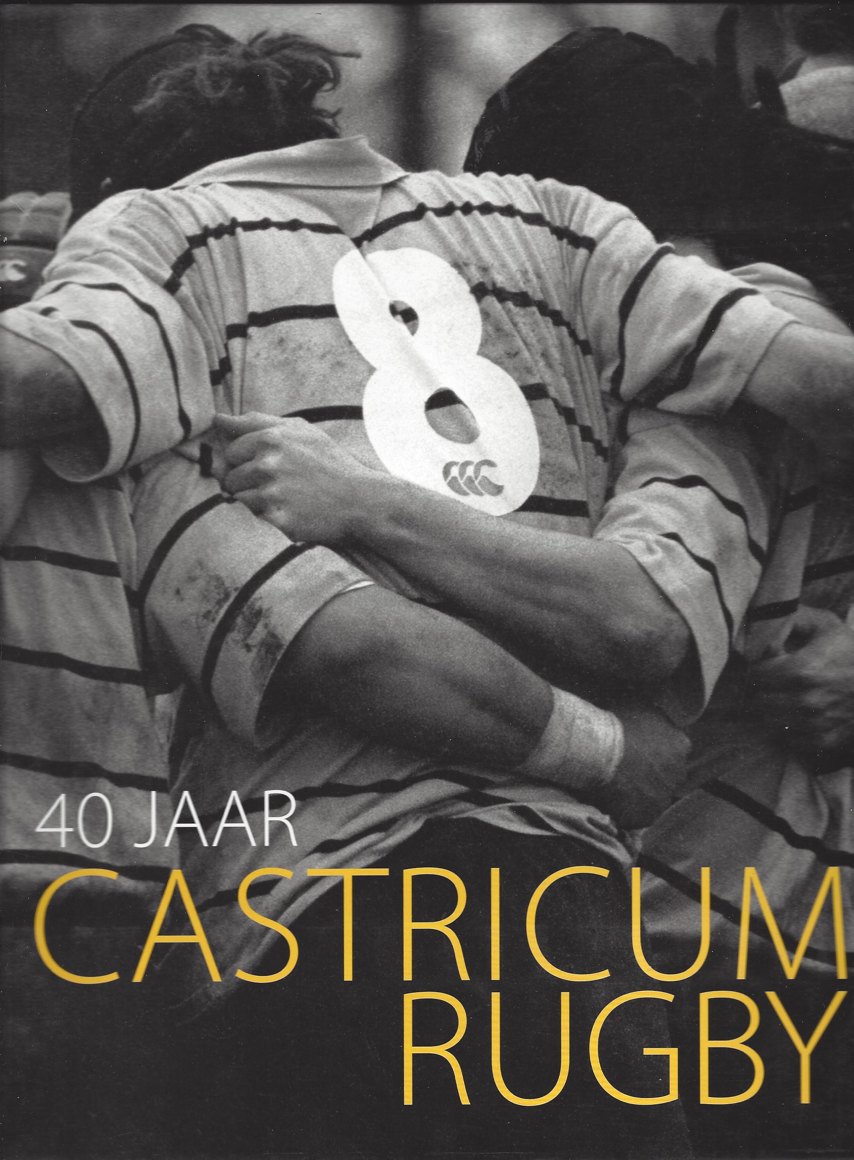 Balgooi, Hans van en fotografie van Peperkamp, Wim - 40 jaar Castricum Rugby