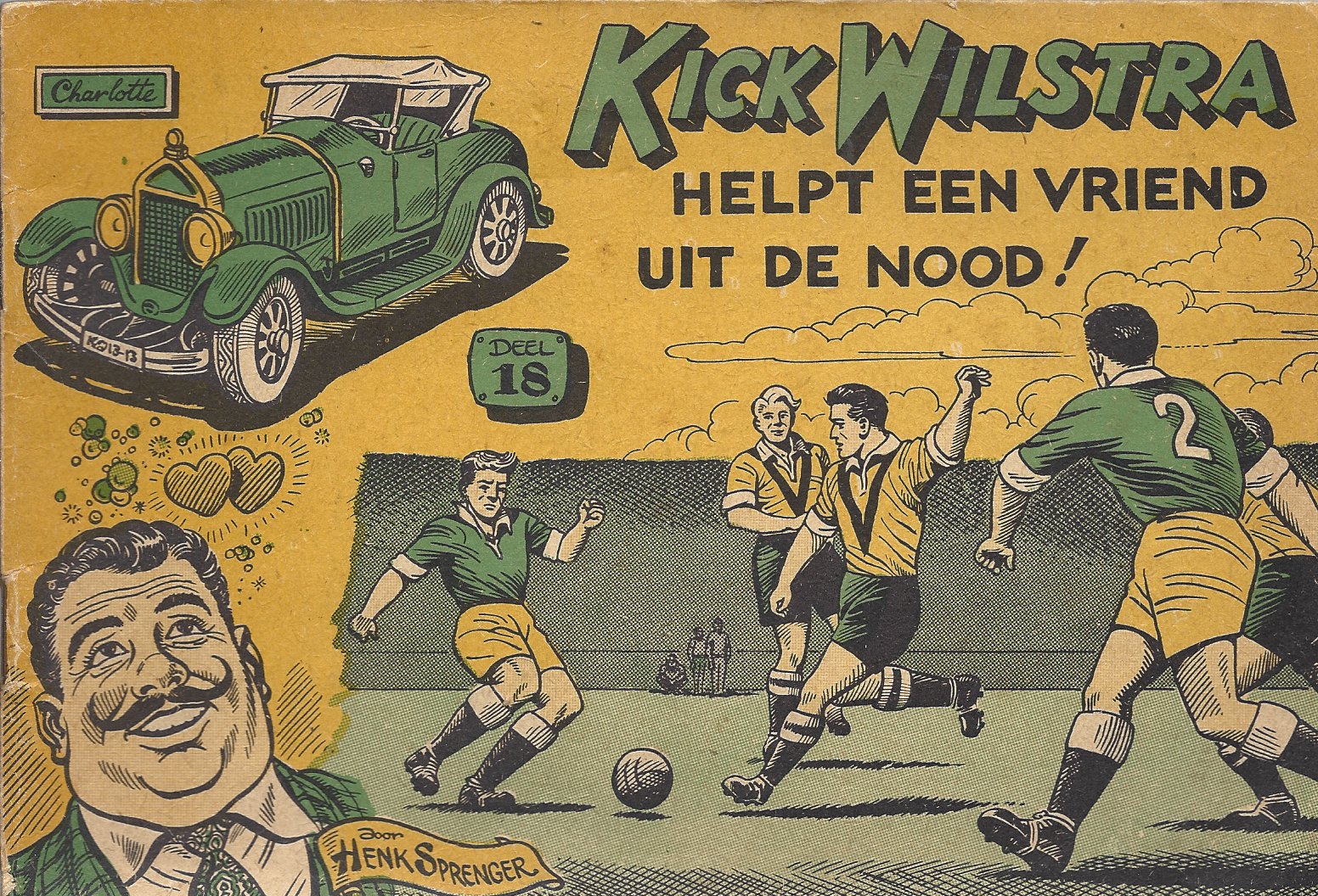 Sprenger, Henk - Kick Wilstra helpt een vriend uit de nood ! -Deel 18