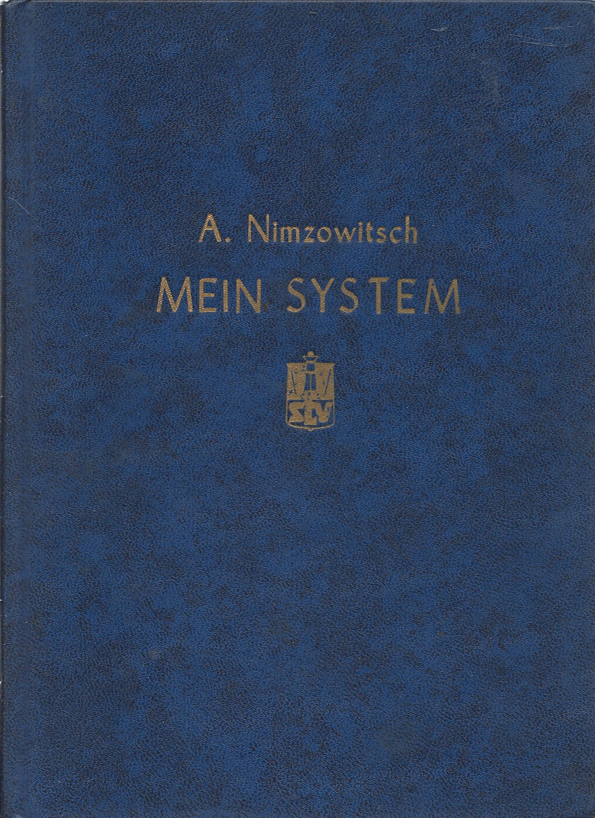 Nimzowitsch, A. - Mein System -Ein Lehrbuch des Schachspiels