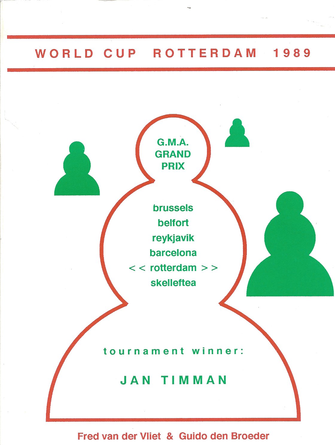 Vliet, Fred van der en Broeder, Guido den - World Cup Rotterdam 1989 -G.M.A. Grand Prix