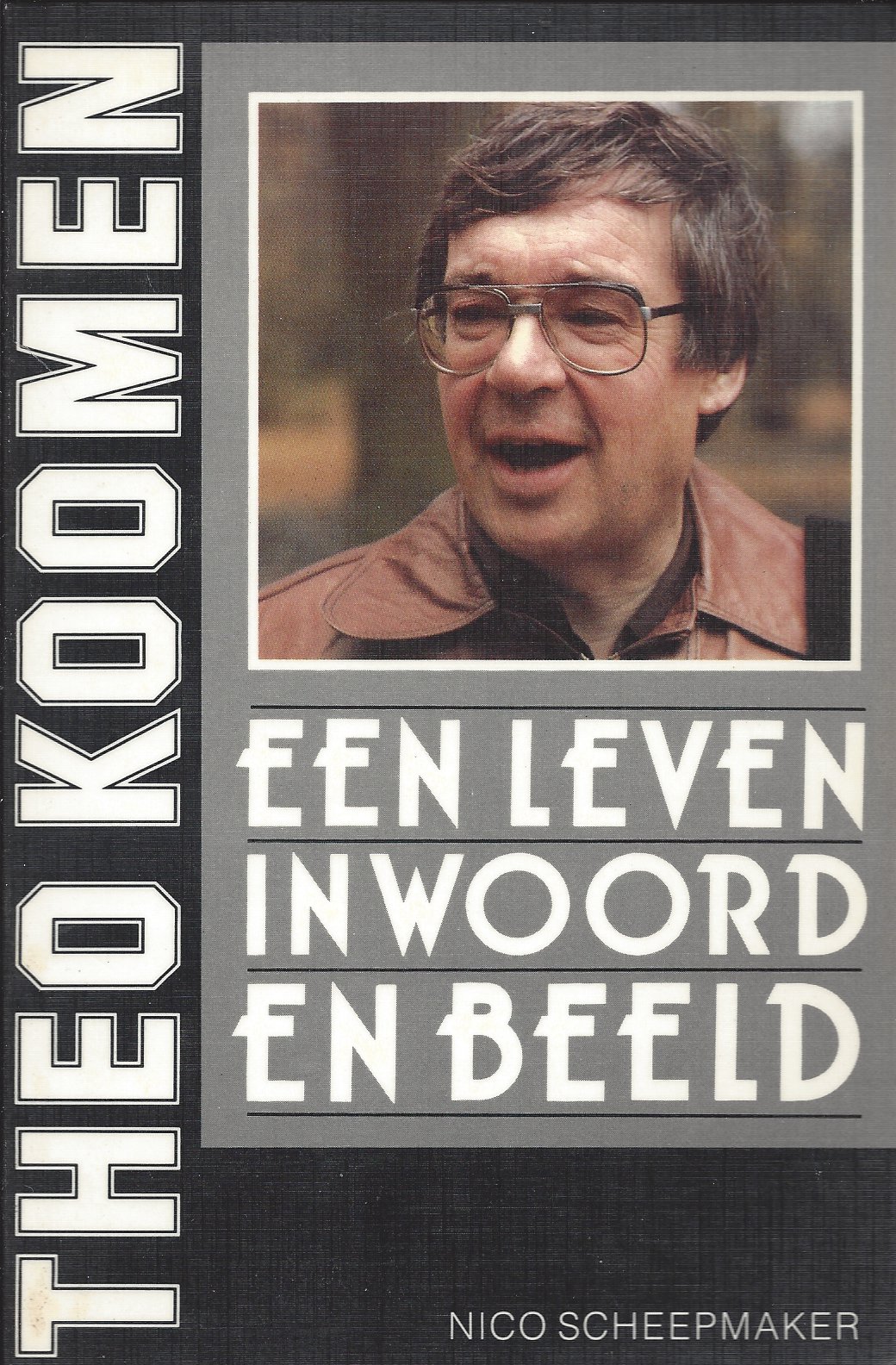 Scheepmaker, Nico - Theo Koomen -Een leven in woord en beeld
