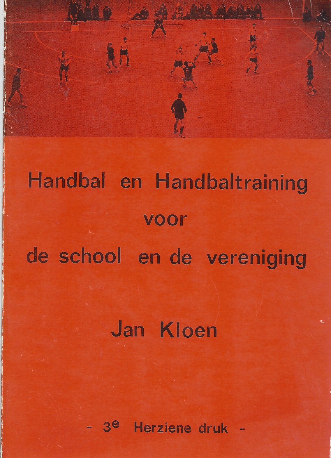 Kloen, Jan - Handbal en handbaltraining voor de school en de vereniging