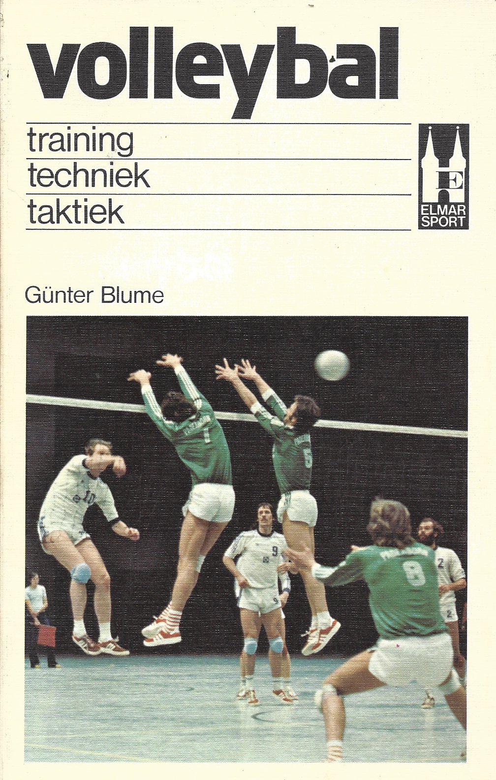 Blume, Gnter - Volleybal -Training, techniek, taktiek