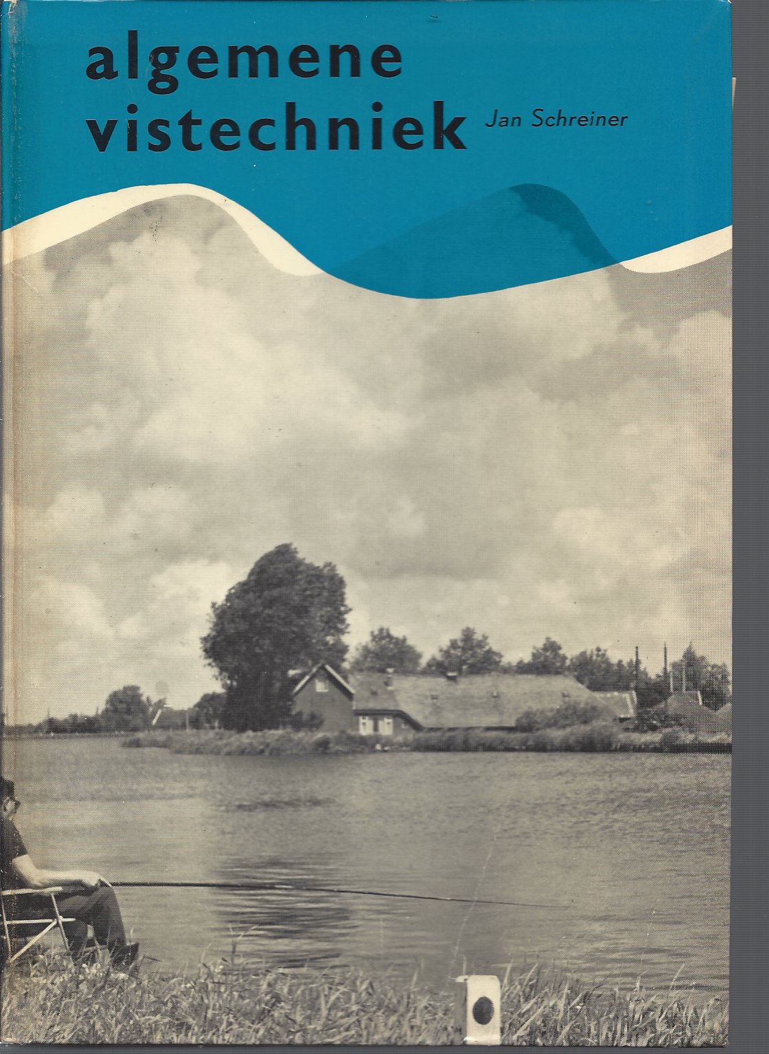 Schreiner, Jan - Algemene vistechniek