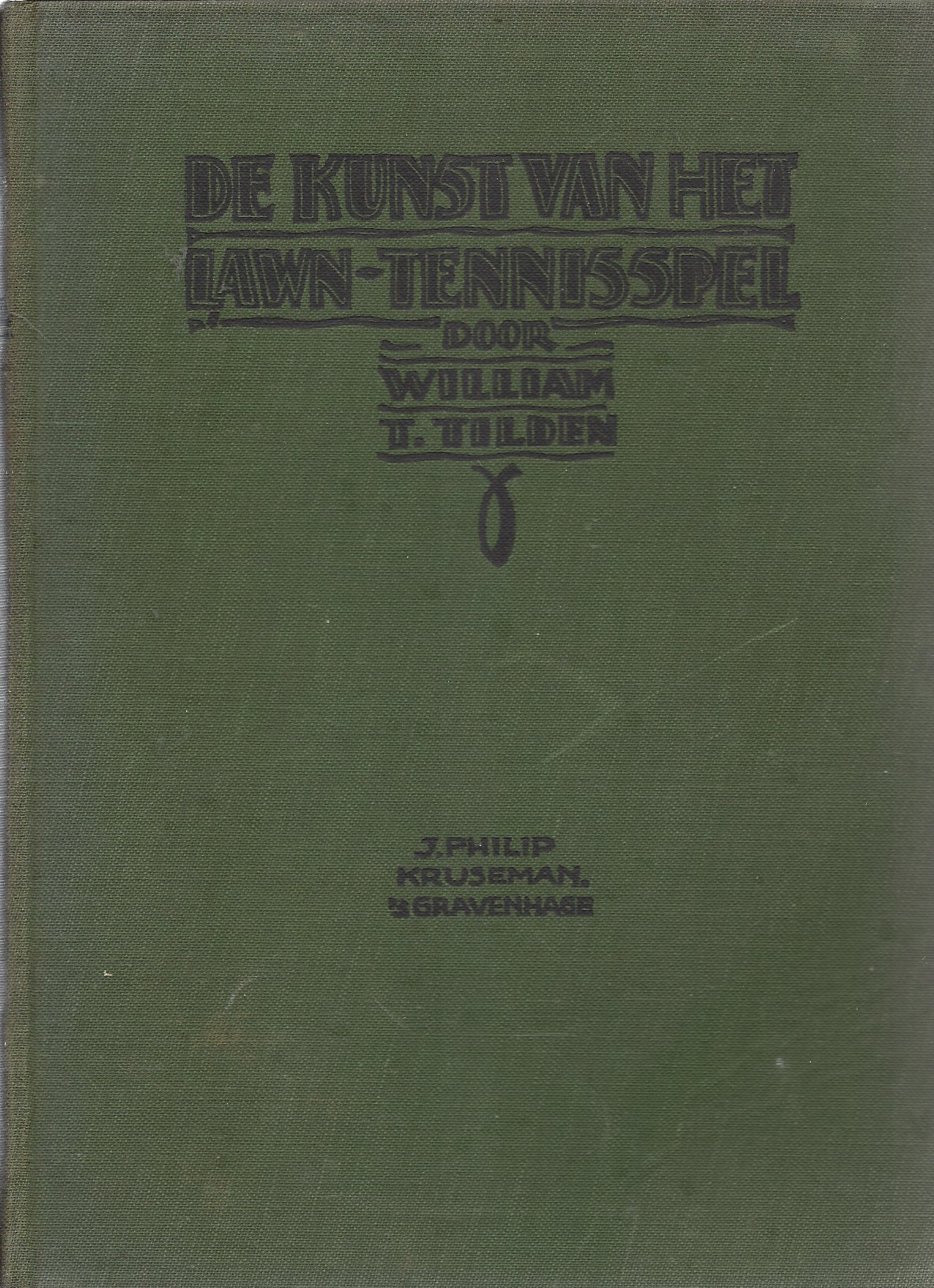 Tilden, William T. - De kunst van het Lawn-tennisspel