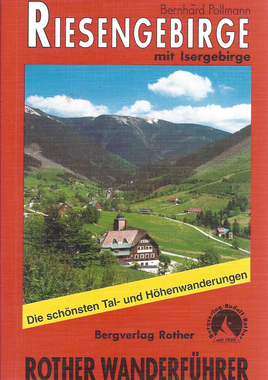 Pollmann, Bernhard - Riesengebirge mit Isergebirge -Rother Wanderfhrer