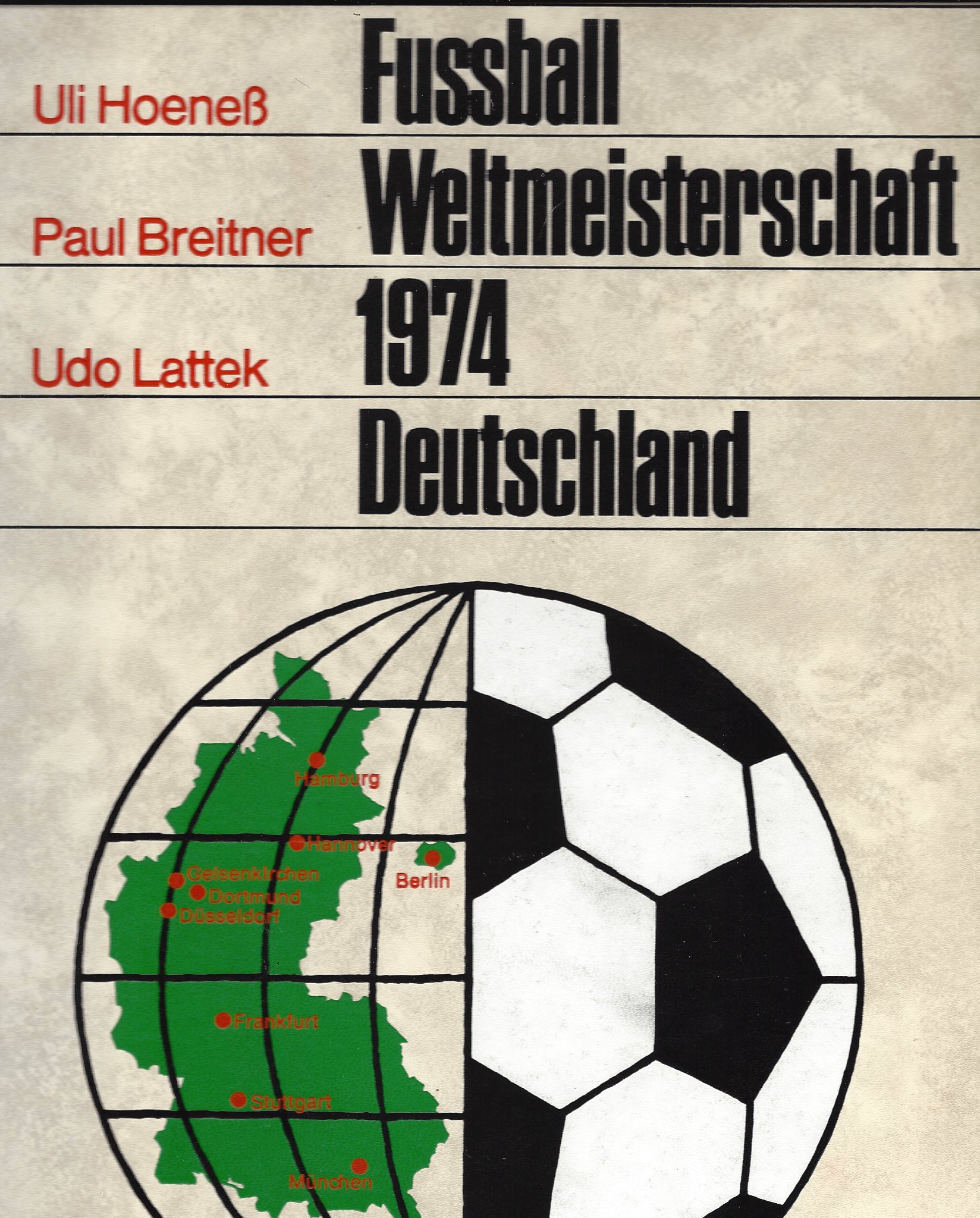 Fussballweltmeisterschaft 1974 Deutschland Fussballbuch