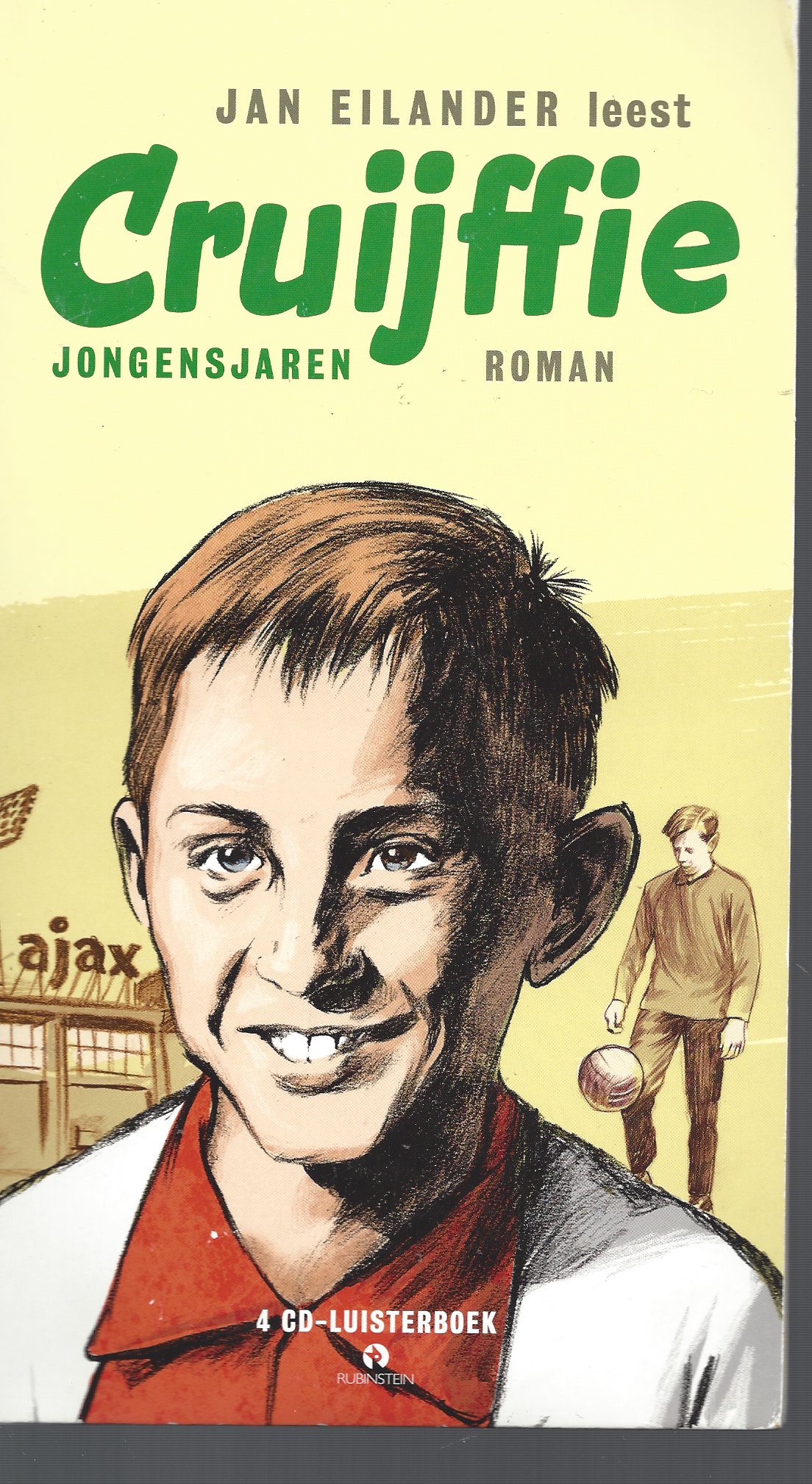 Eilander, Jan - Jan Eilander leest Cruijffie -Jongensjaren