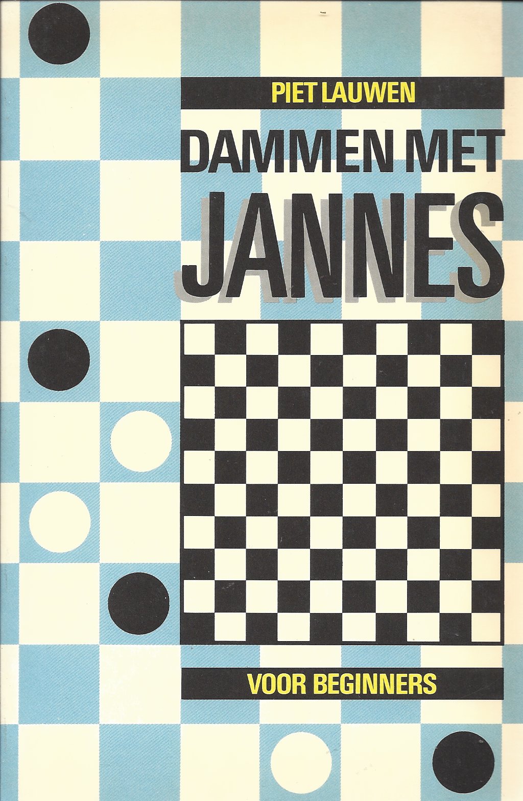 Dammen met Jannes damboek Dammen met Jannes damboek