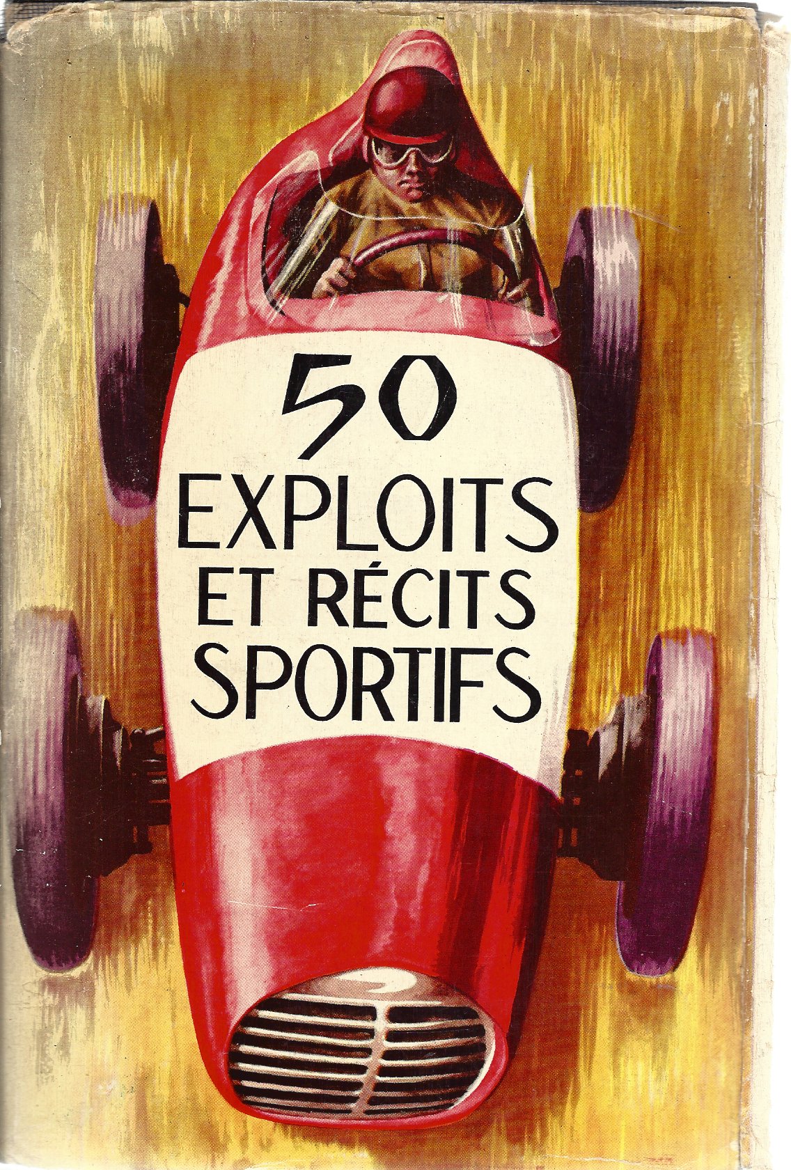  - Cinquantes exploits et rcits sportifs