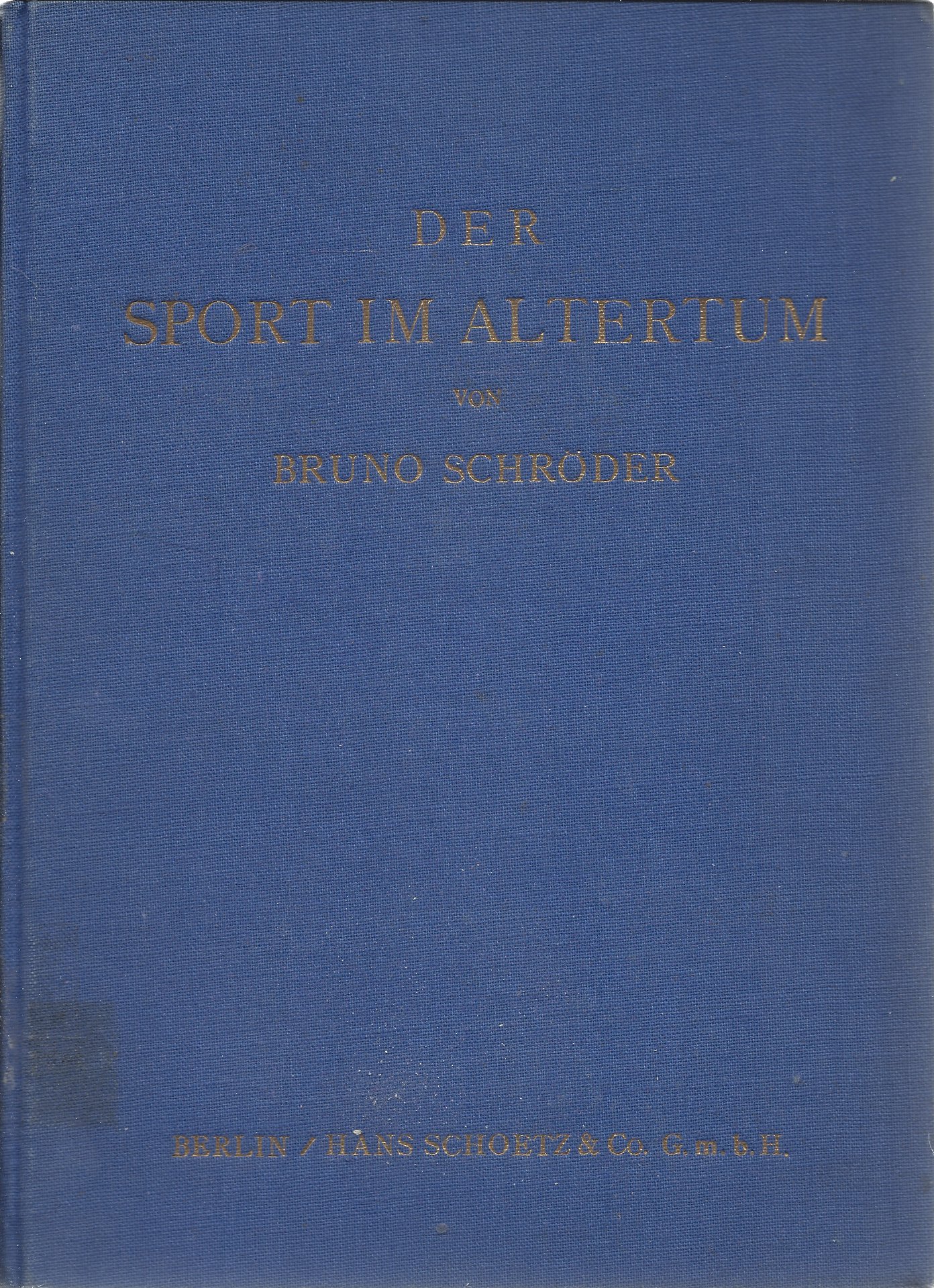 Der sport im Altertum - 1e auflage mit 45 abbildungen und 110 Tafeln