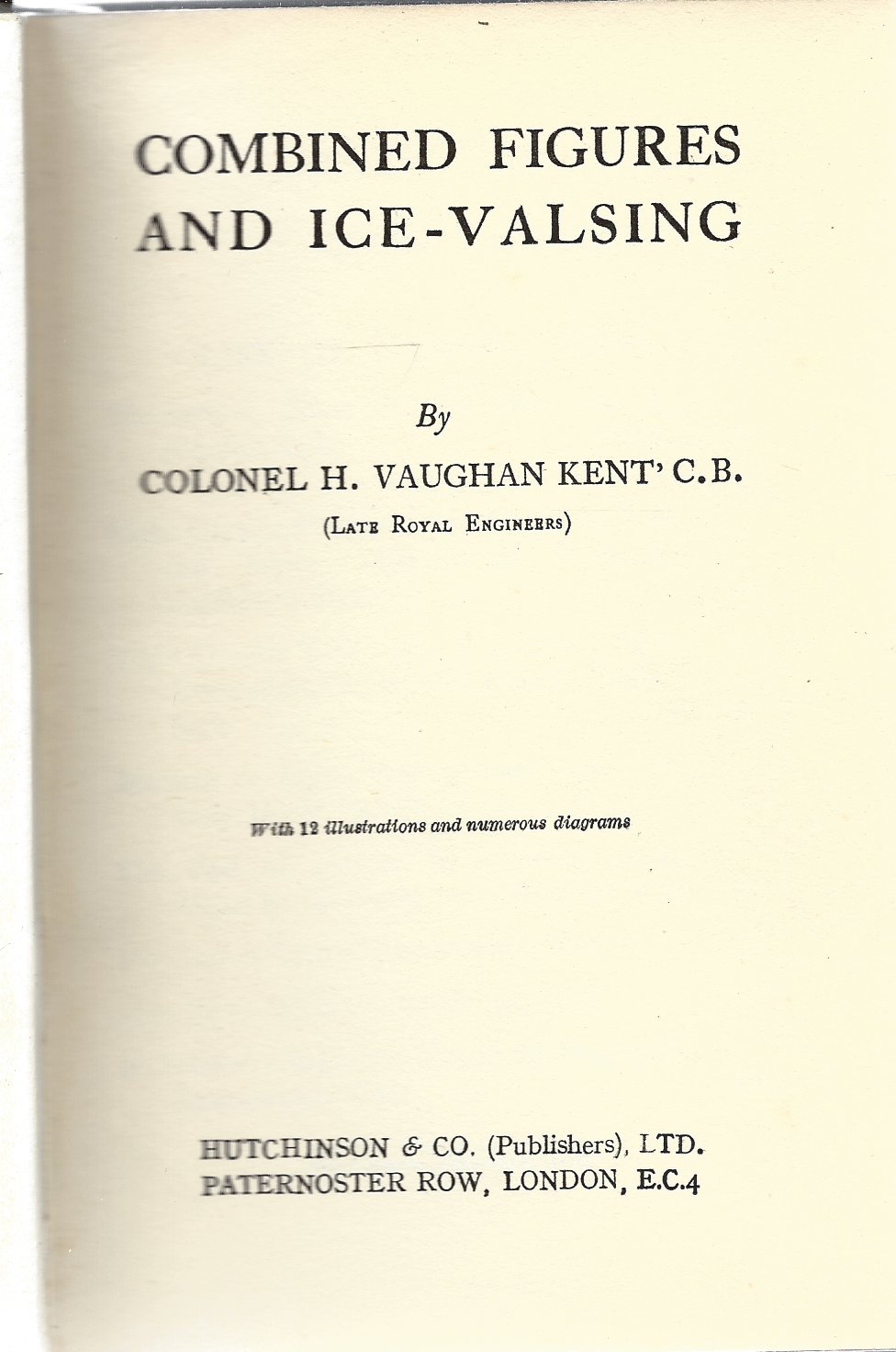 Vaughan Kent'C.B., Colonel H. - Combined figures an ice-valsing