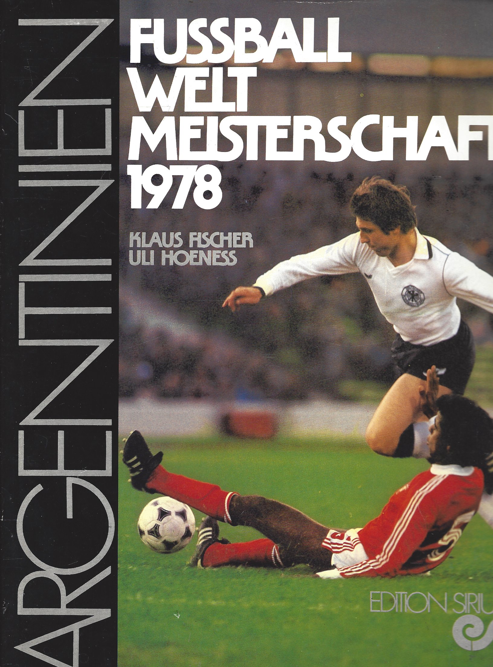 Fussball Welt meisterschaft 1978 Antieke boeken Bücher