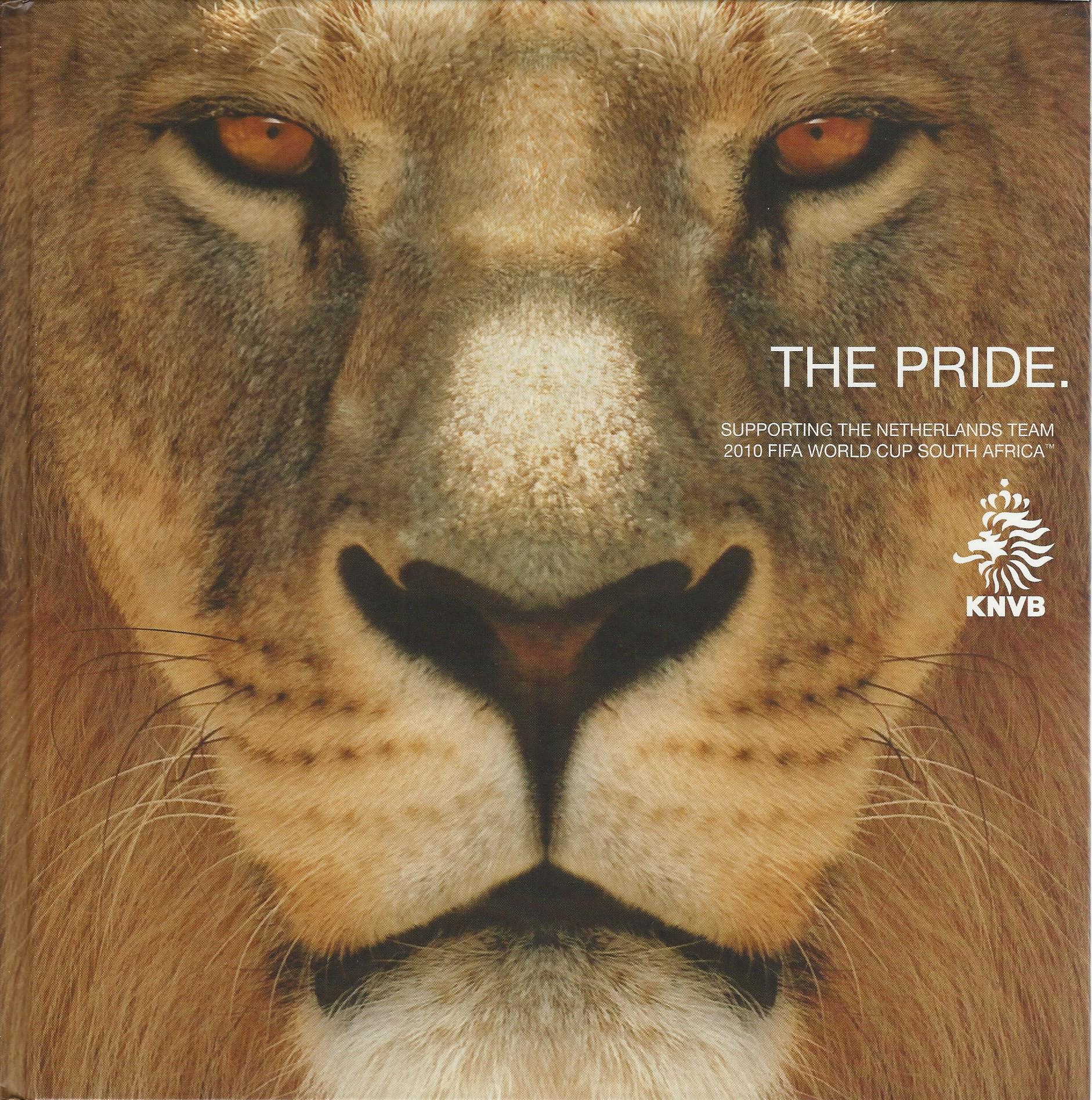  - The Pride -Aanmoedigen van het Nederlands elftal 2010 FIFA World Cup South Africa