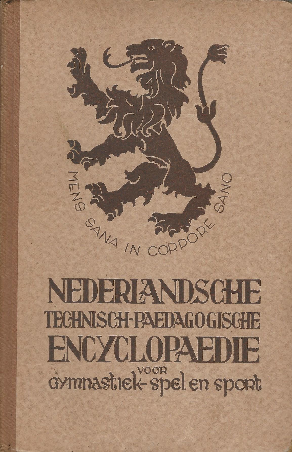 Bergh, G.C. van den en Dijk, C.H. van - Nederlandsche Technisch-paedagogische Encyclopaedie voor Gymnastiek, Spel en Sport