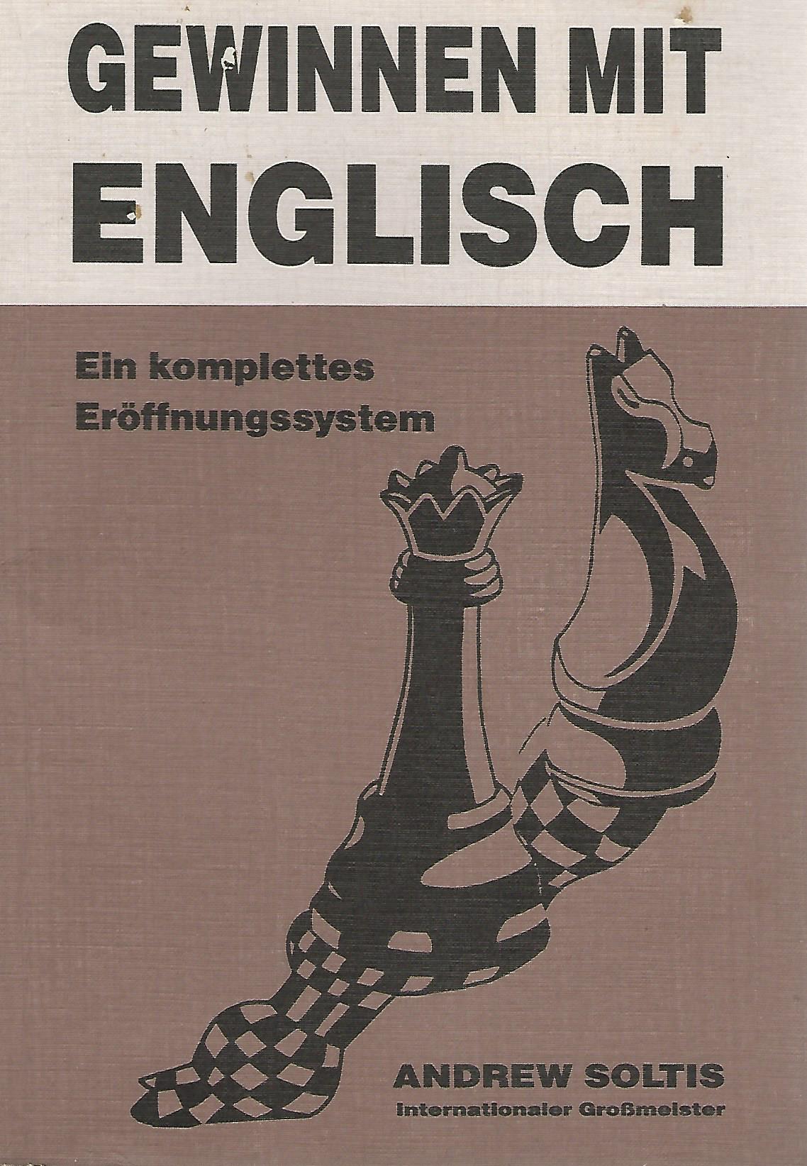 Gewinnen mit Englisch Ein komplettes Eröffnungssystem