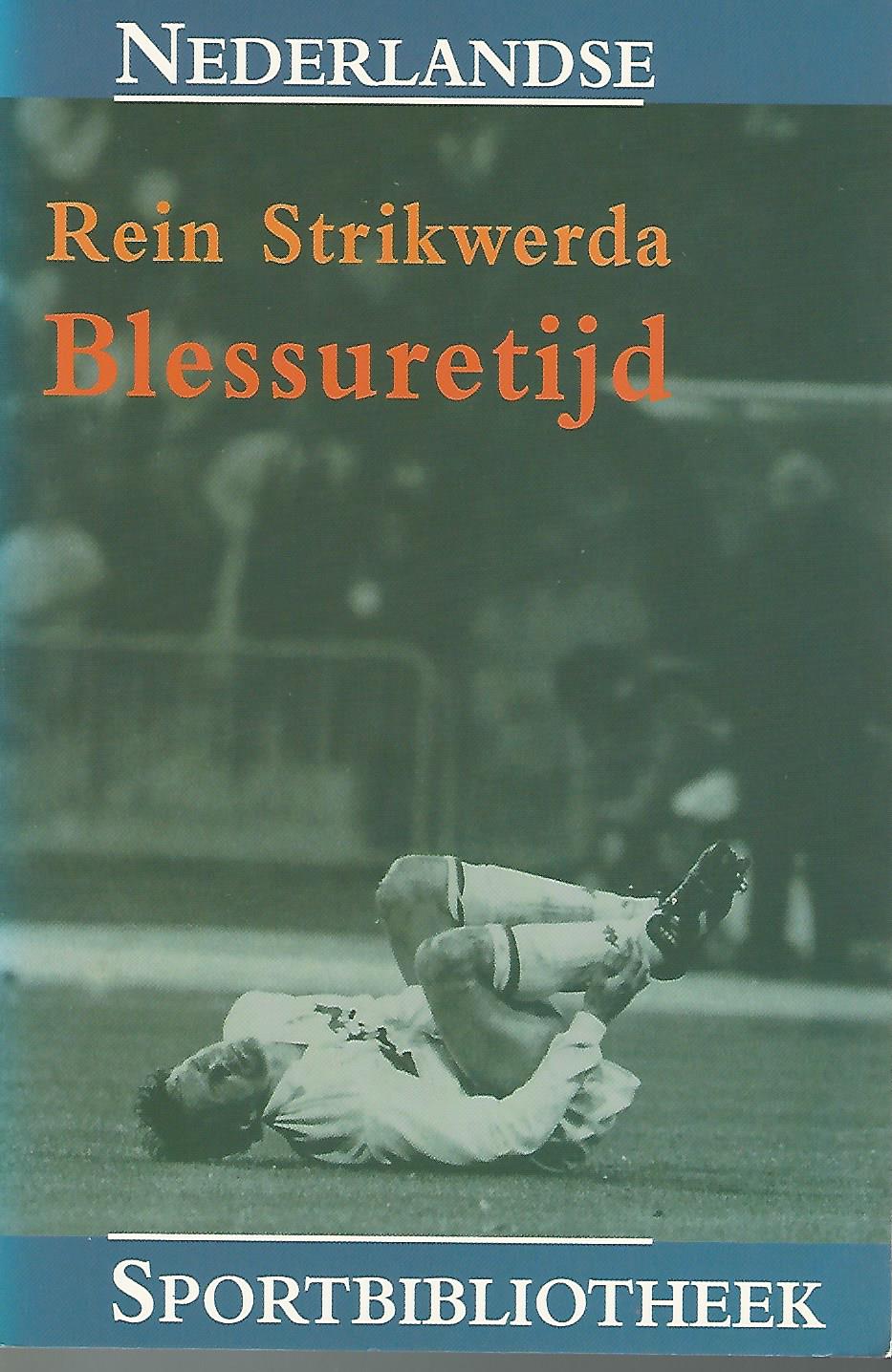 Strikwerda, Rein - Blessuretijd
