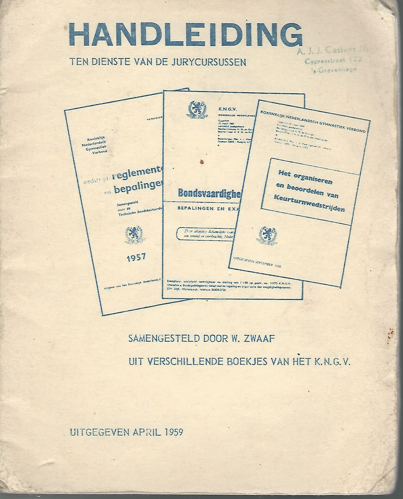 Zwaaf, W. - Handleiding ten dienste van de jurycursussen