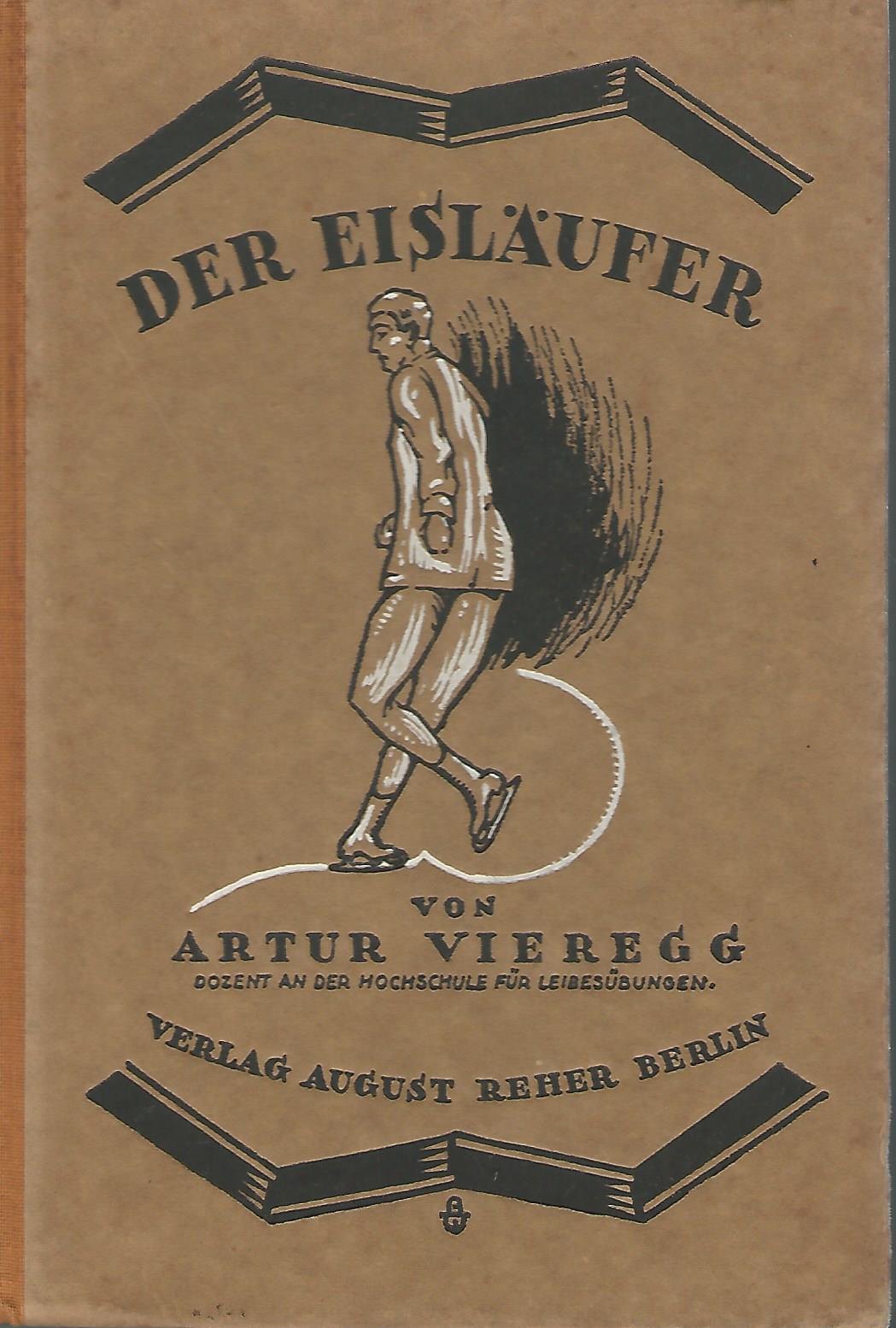 Vieregg, Artur - Der Eisläufer