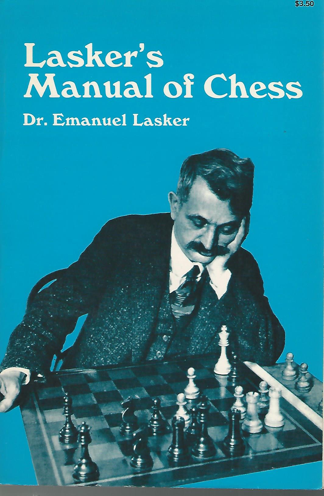 ... Lasker's Manual of Chess. « Vorige. klik ...