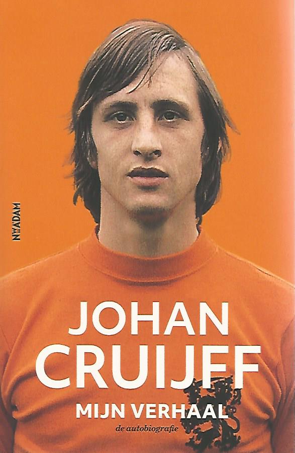 Cruijff, Johan - Johan Cruijff - mijn verhaal -De autobiografie
