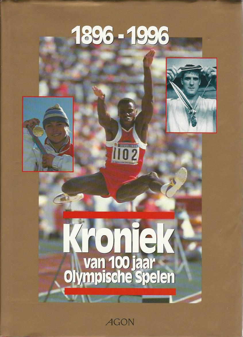 Diverse - Kroniek van 100 jaar Olympisch Spelen -1896-1996