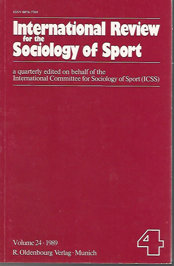  - International Review for the Sociology of Sport 4 Volume 24-1989