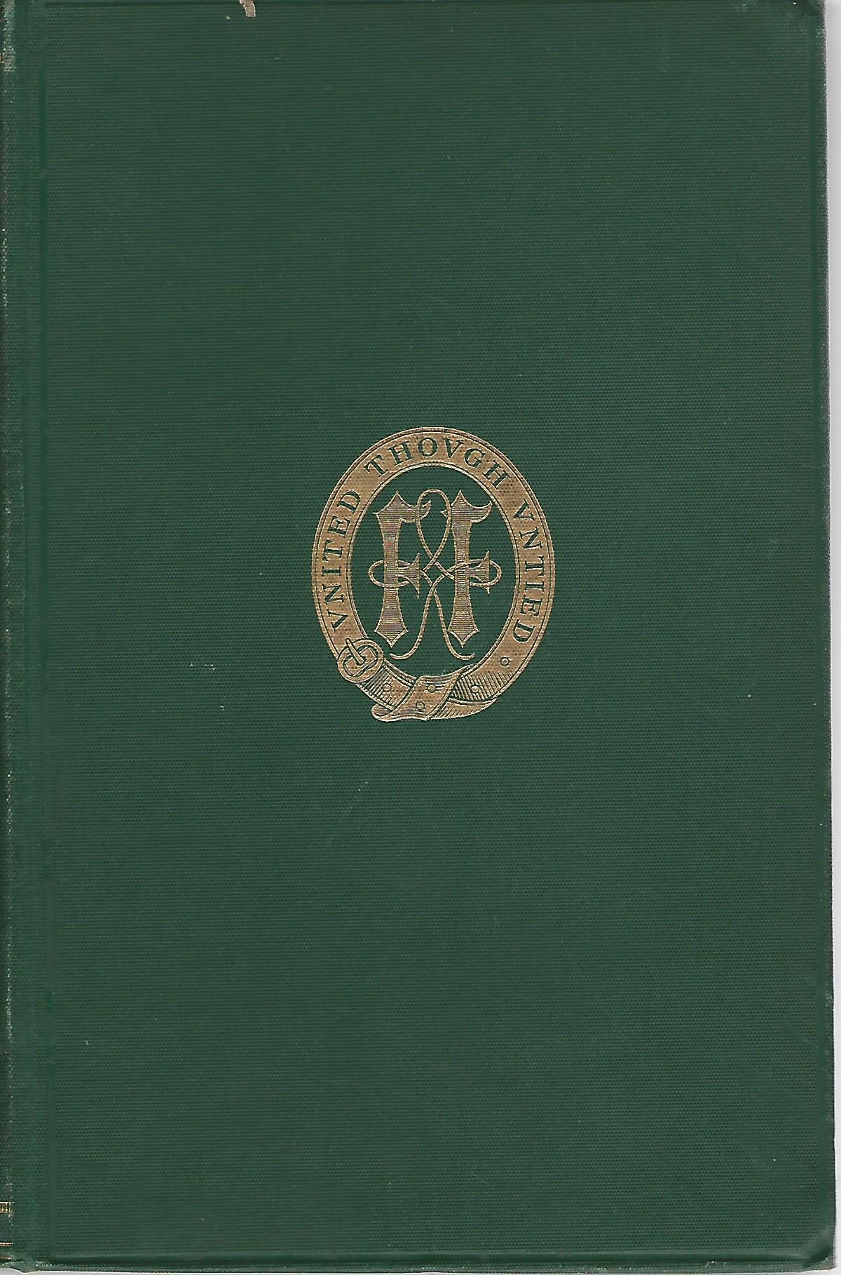 Bedfort, W.K.R. and Collins, W.E.W. - Annals of the Free Foresters 1856- 1894