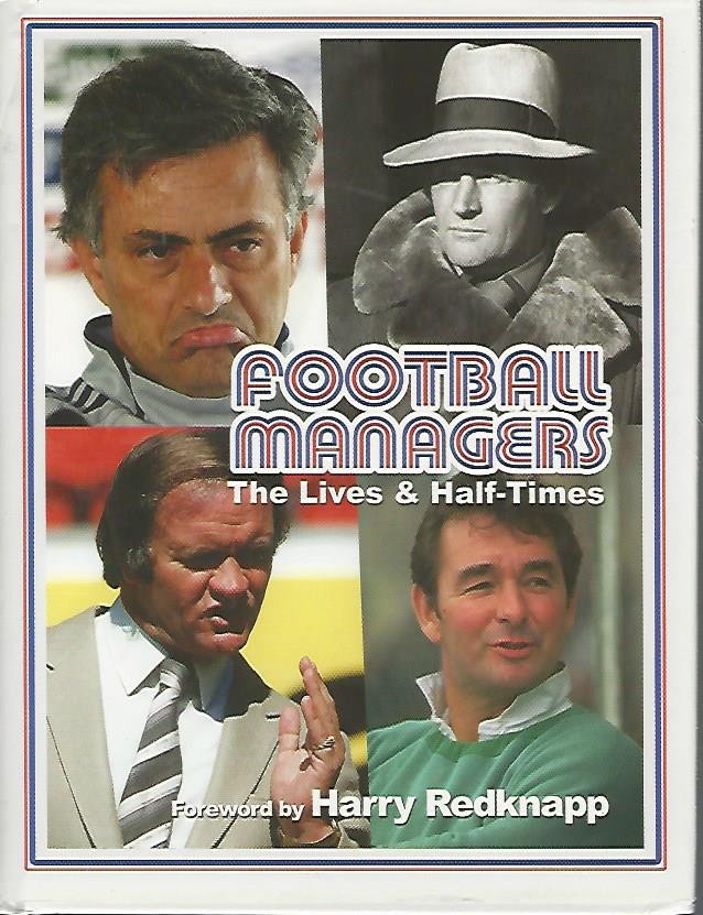 Valentine, Ian - Football managers -The Lives & Half-Times