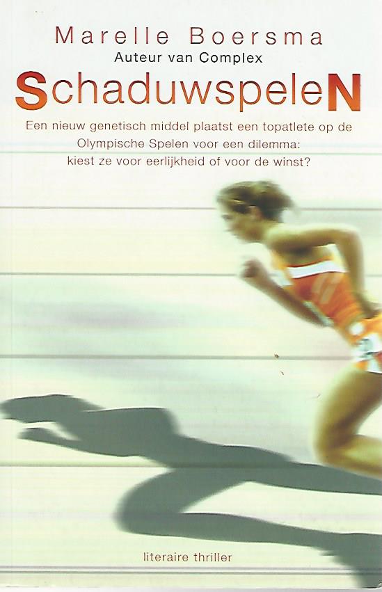 Boersma, Marelle - Schaduwspelen -Literaire thriller