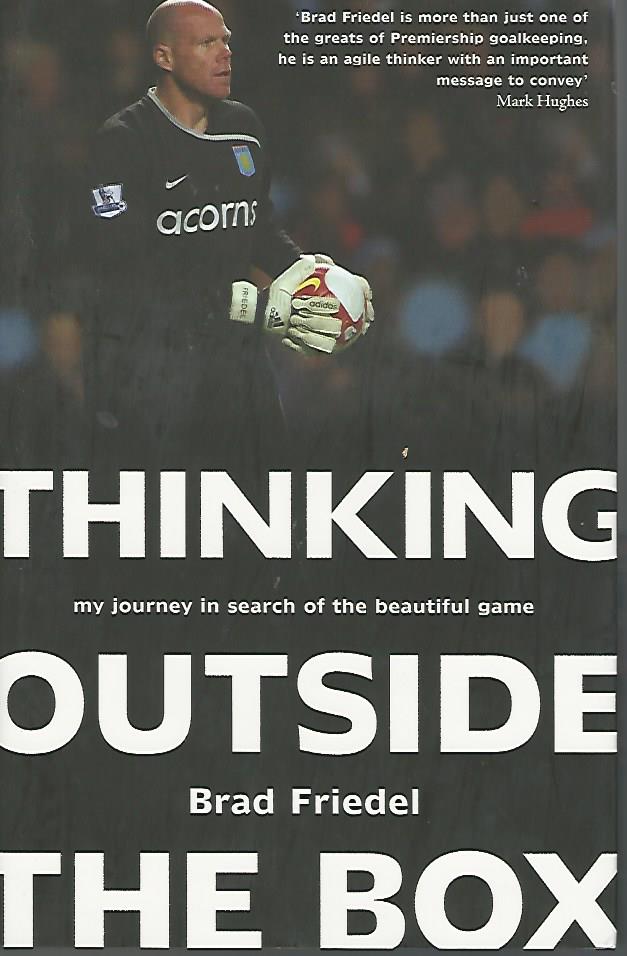 Friedel, Brad with McClean, Malcolm - Thinking outside the box -My journey in search of the beautiful game