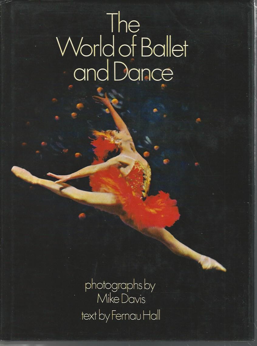 Hall, Fernaut - The world of Ballet and Dance