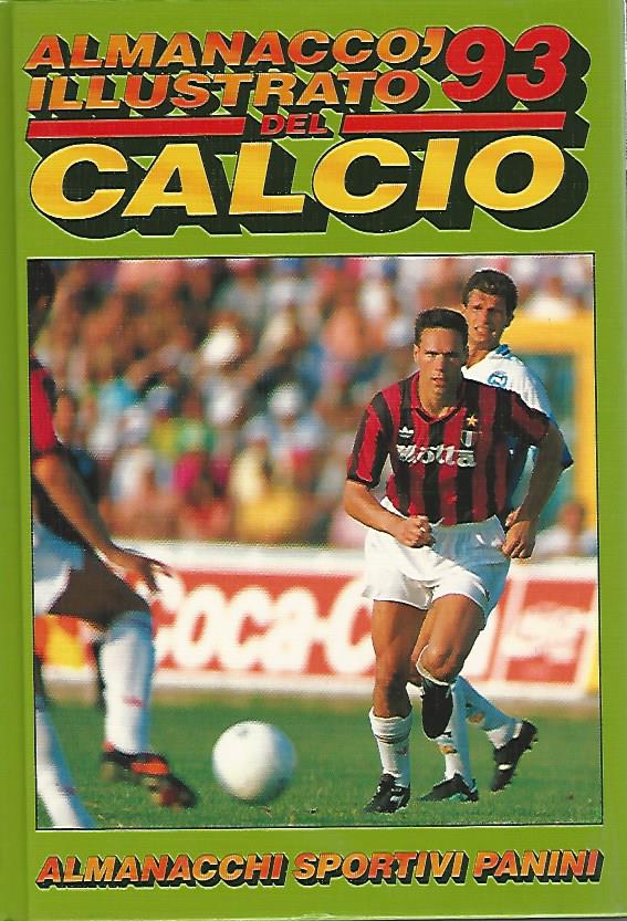 Almanacco illustrato del Calcio '93 Almanacchi sportivi Panini 52o volume